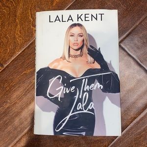 Give Them Lala Book by Lala Kent